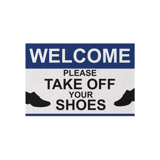 Welcome Outdoor Rug | Take Off Your Shoes Design, Patio Decor, Front Door Mat, Outdoor Living, Home Welcome Mat
