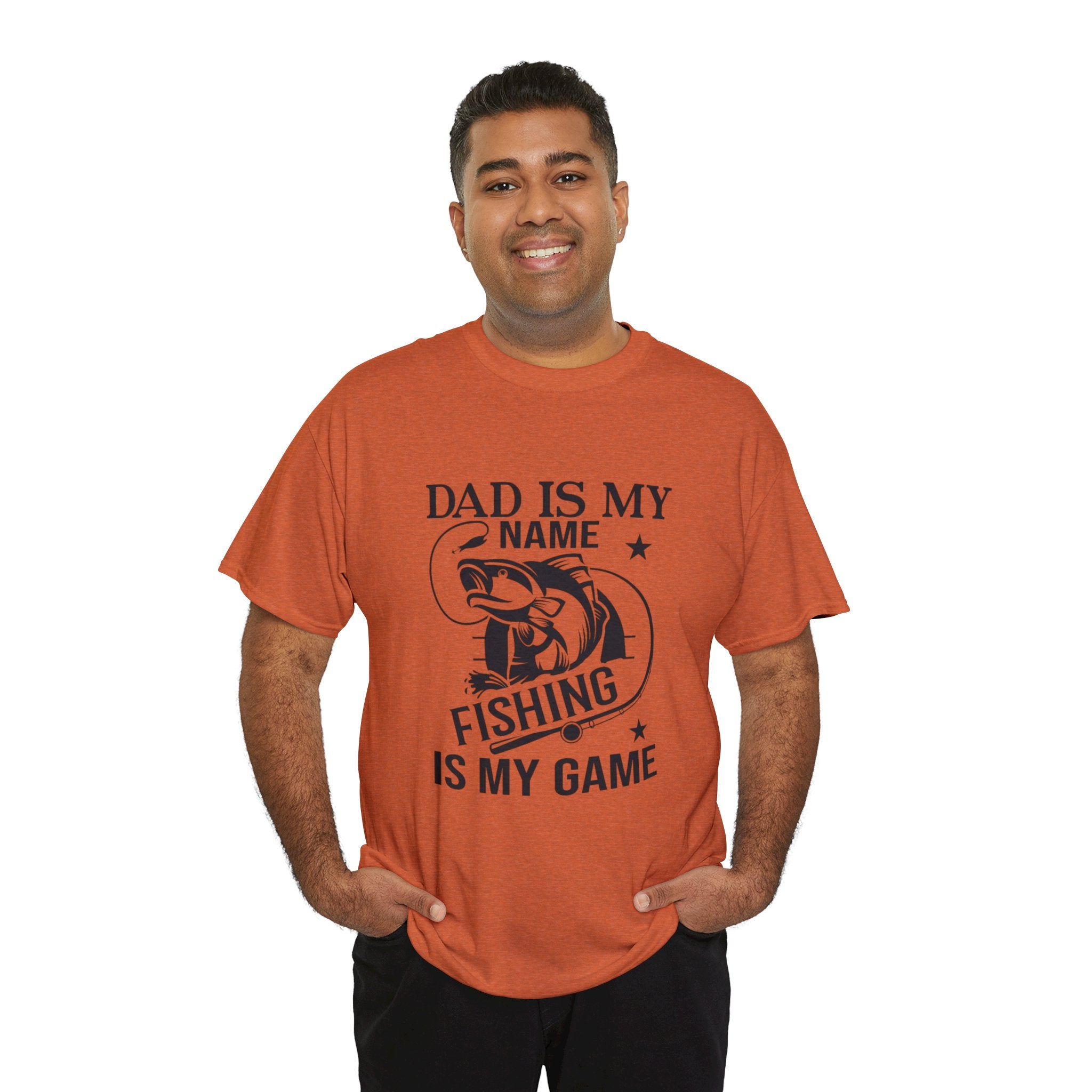 Dad is my name fishing is my game- Heavy Cotton Tee Shirt