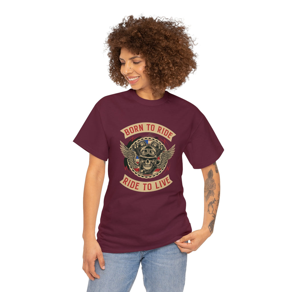 Born to ride—Heavy Cotton Tee