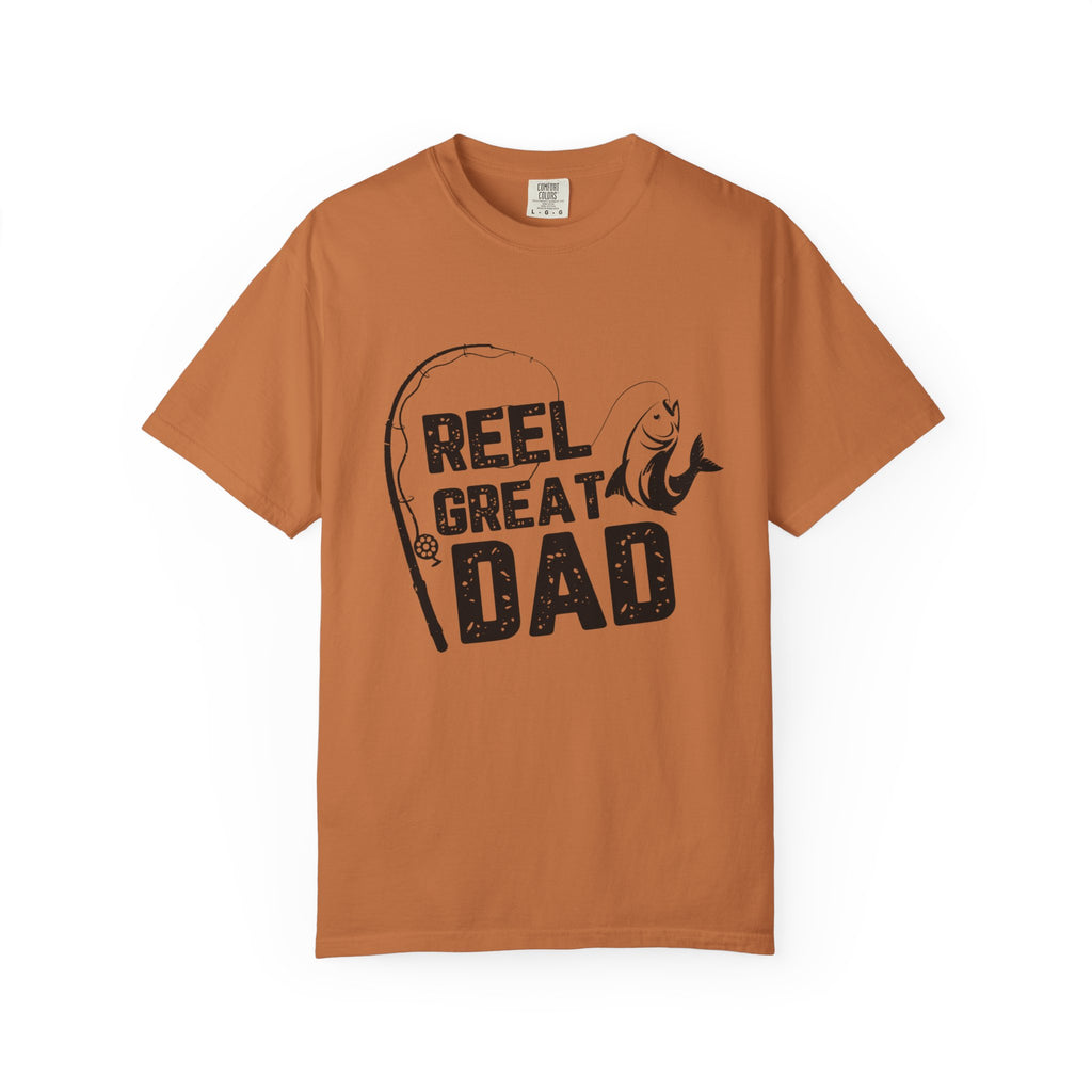 Reel Great Dad Garment-Dyed T-Shirt - Perfect for Father's Day and Fishing Enthusiasts