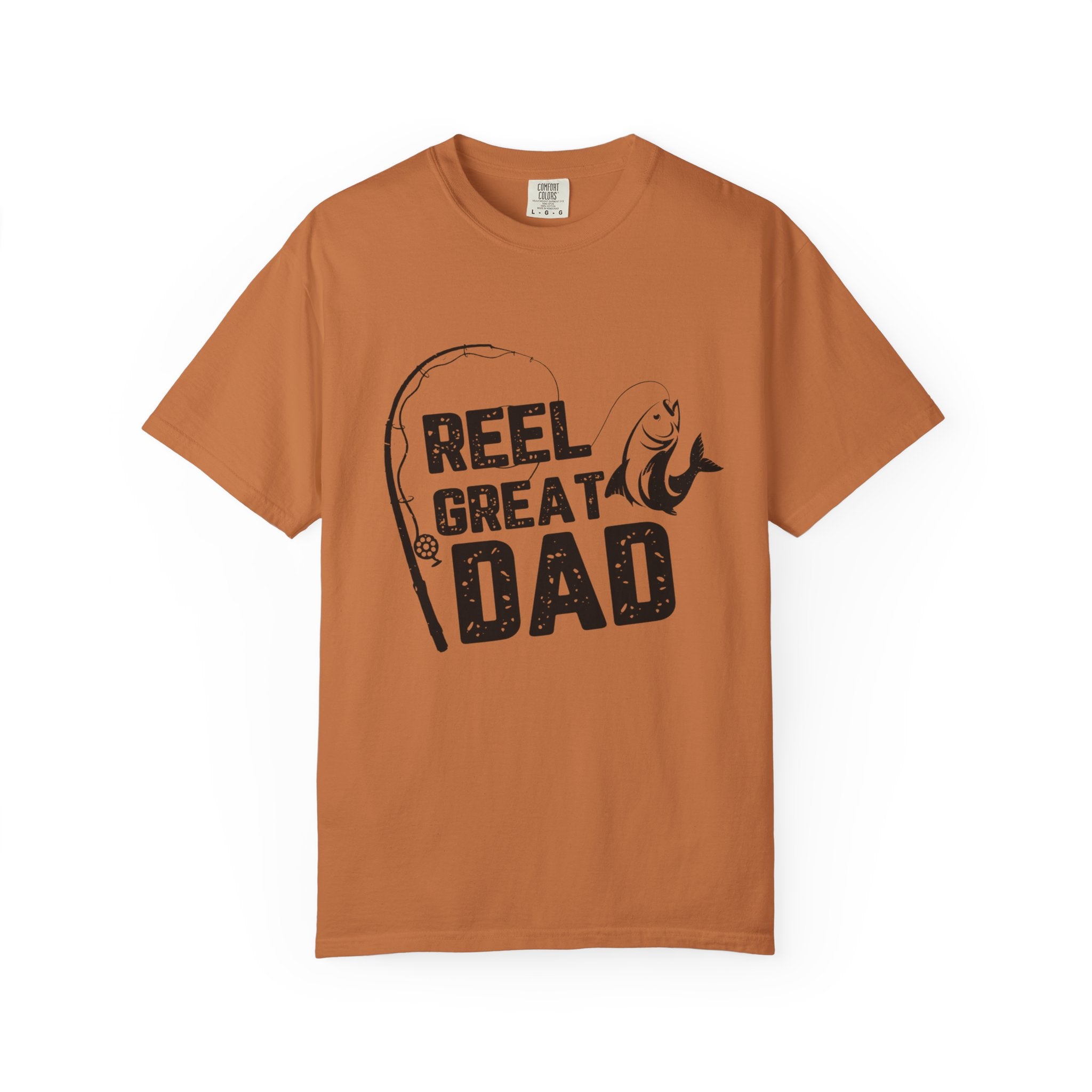 Reel Great Dad Garment-Dyed T-Shirt - Perfect for Father's Day and Fishing Enthusiasts