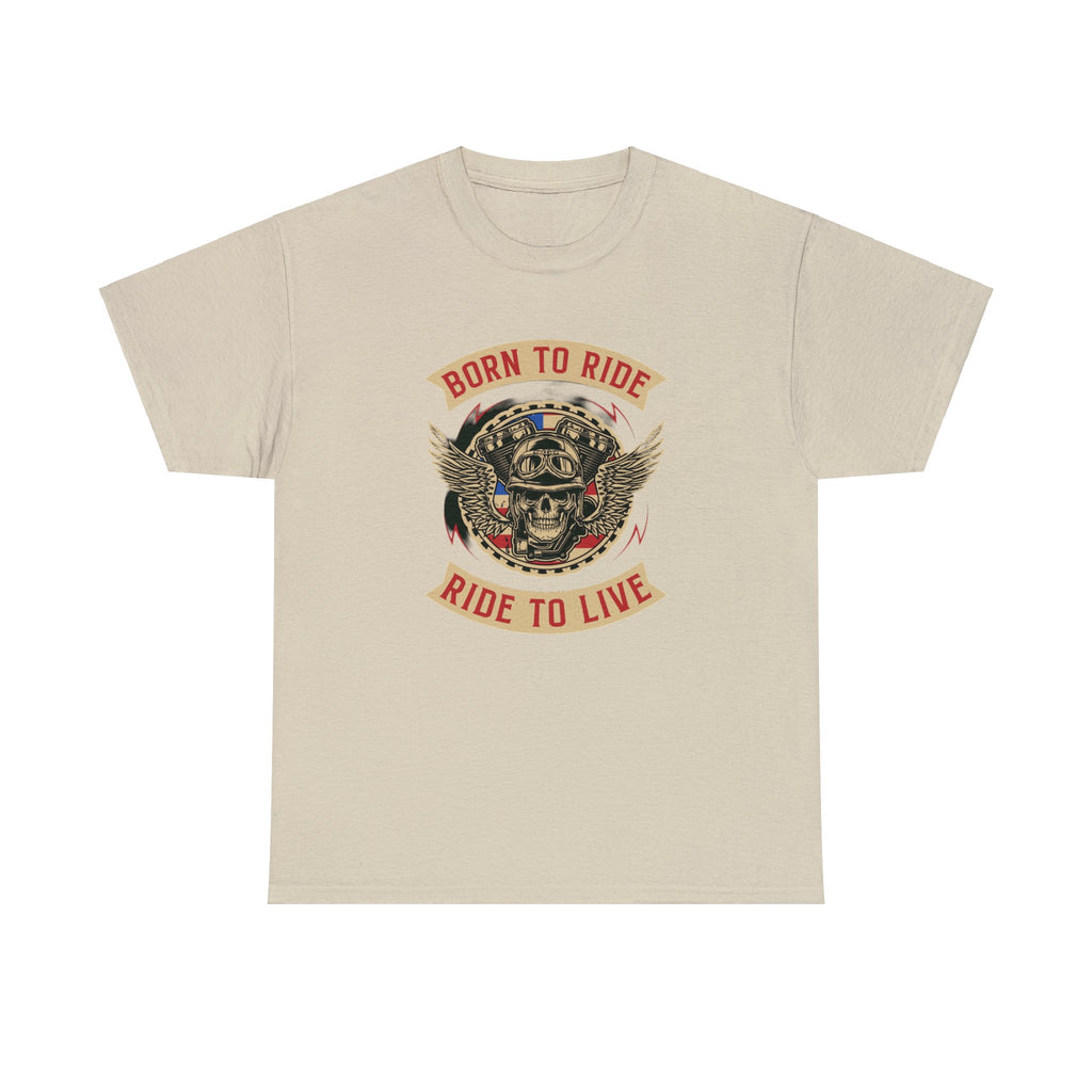 Born to ride—Heavy Cotton Tee