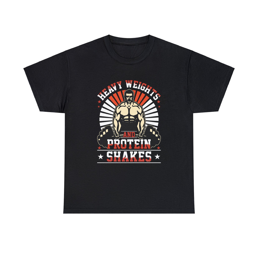 Heavy weights and protein shakes- Heavy Cotton Tee