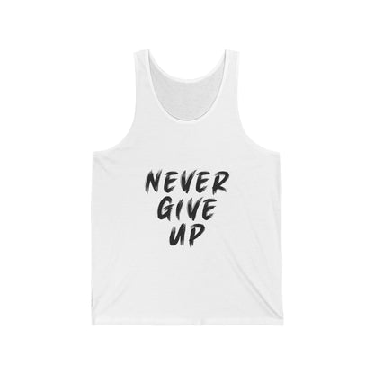 Never give up- Jersey Tank