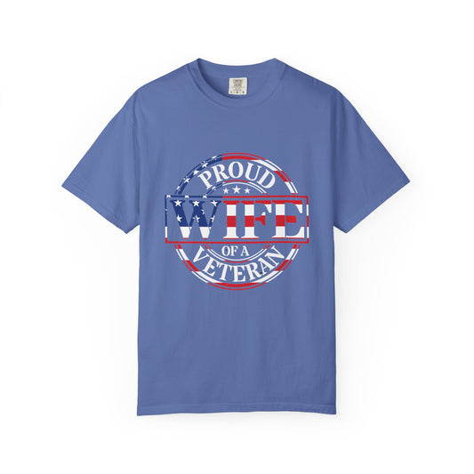 Proud Wife of a Veteran T-shirt, Veteran Gift, Military Spouse Tee, Patriotic Apparel, Unisex Casual Wear, Gift for Her