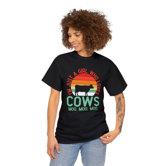 Just a girl that loves cows- Heavy Cotton Tee