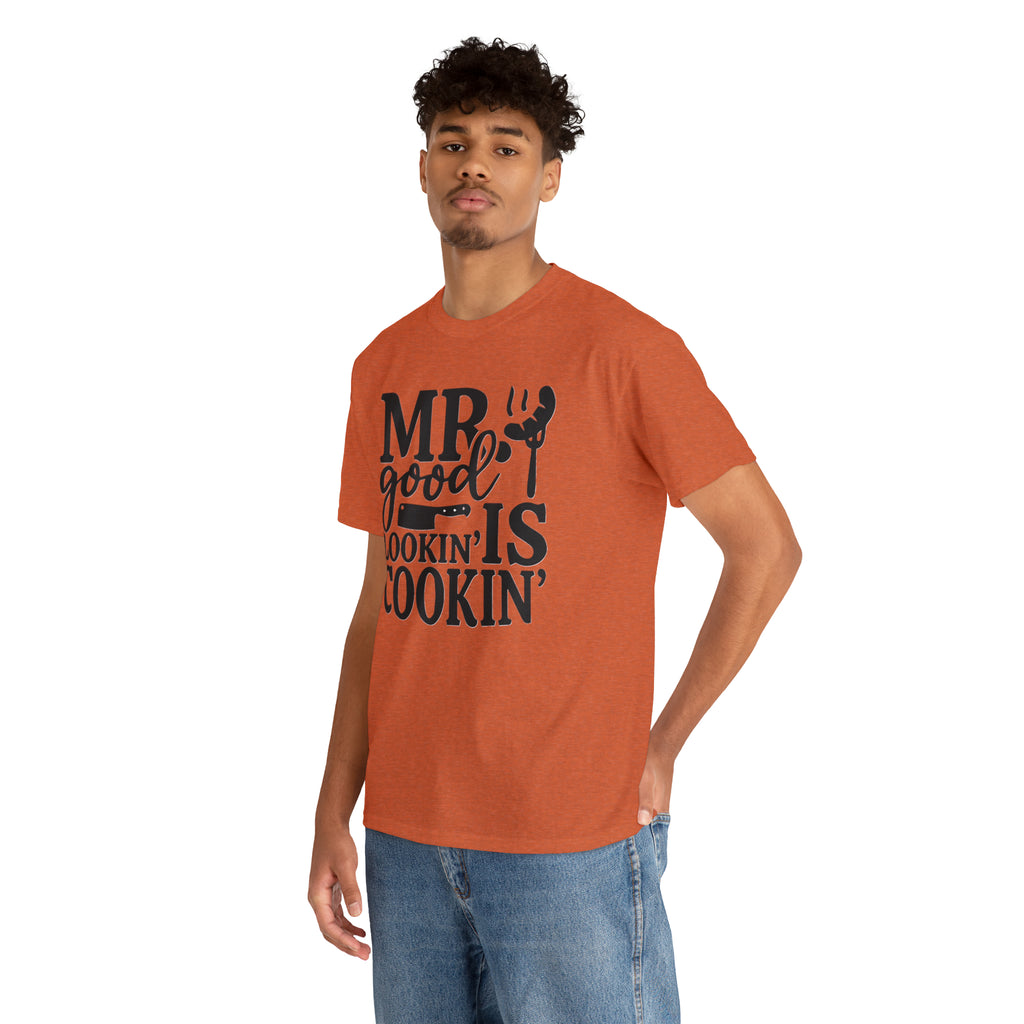 Mr good looking— Heavy Cotton Tee