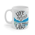 Life is Better at the Lake Mug, Nature Lover Gift, Lake House Decor, Loving Coffee Mug, Outdoor Adventure Cup