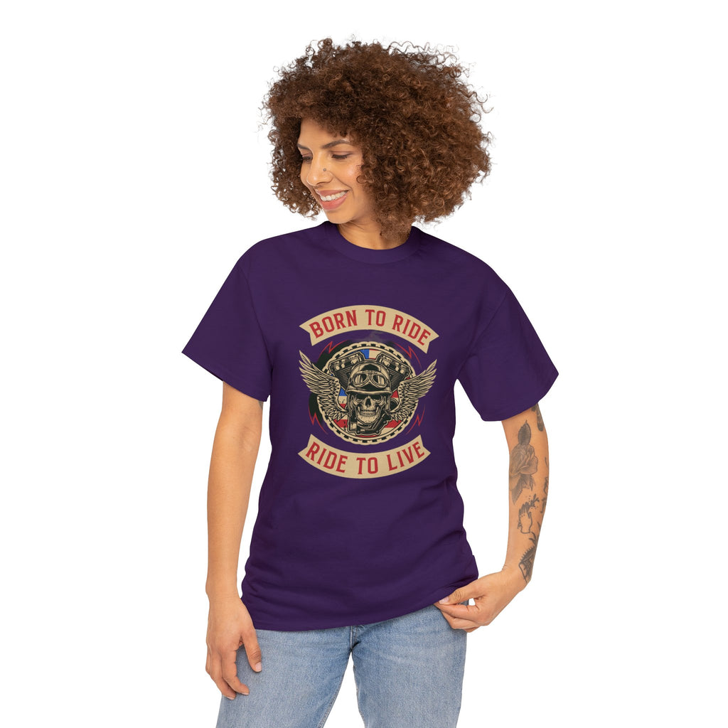 Born to ride—Heavy Cotton Tee