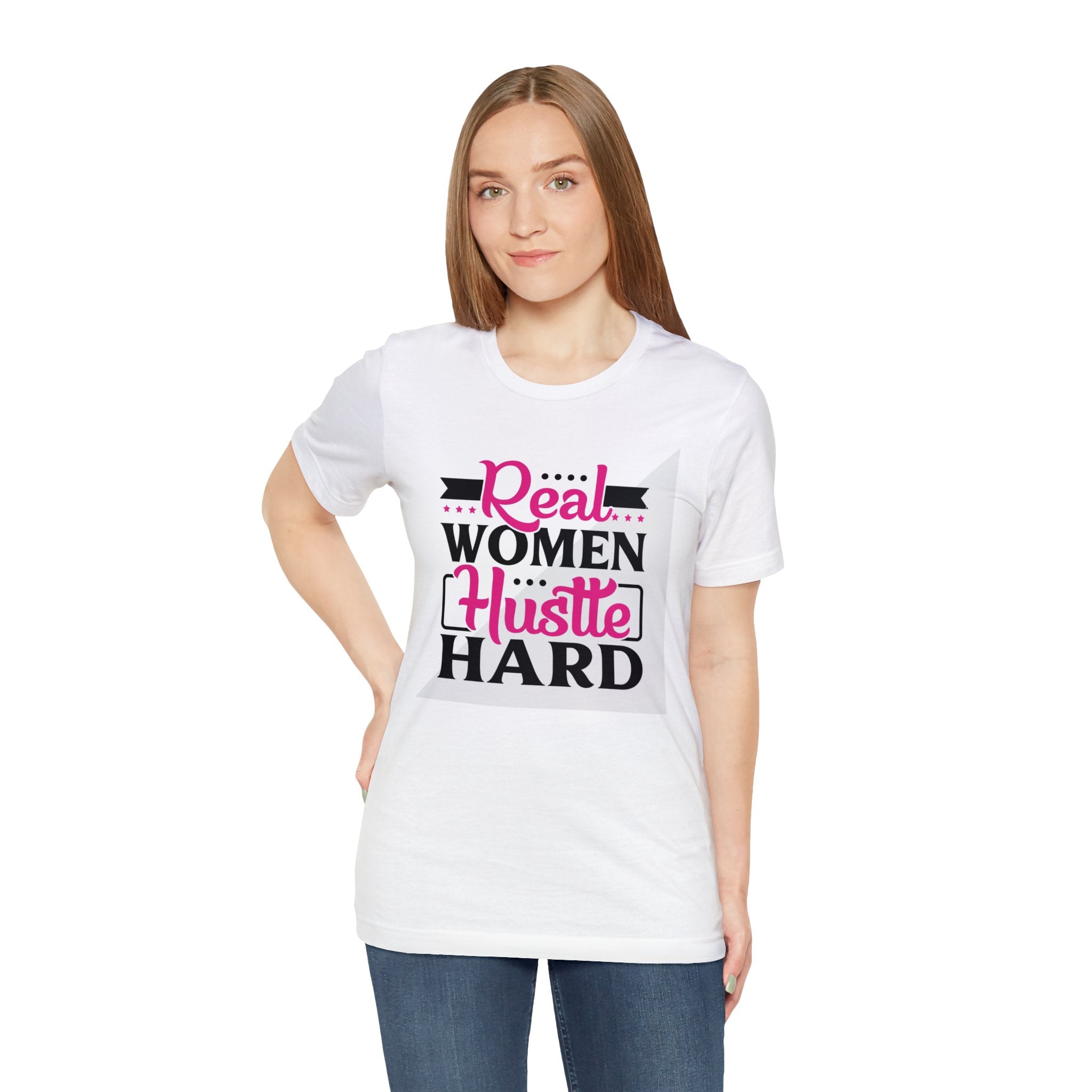 Real women hustle hard- Jersey Short Sleeve Tee