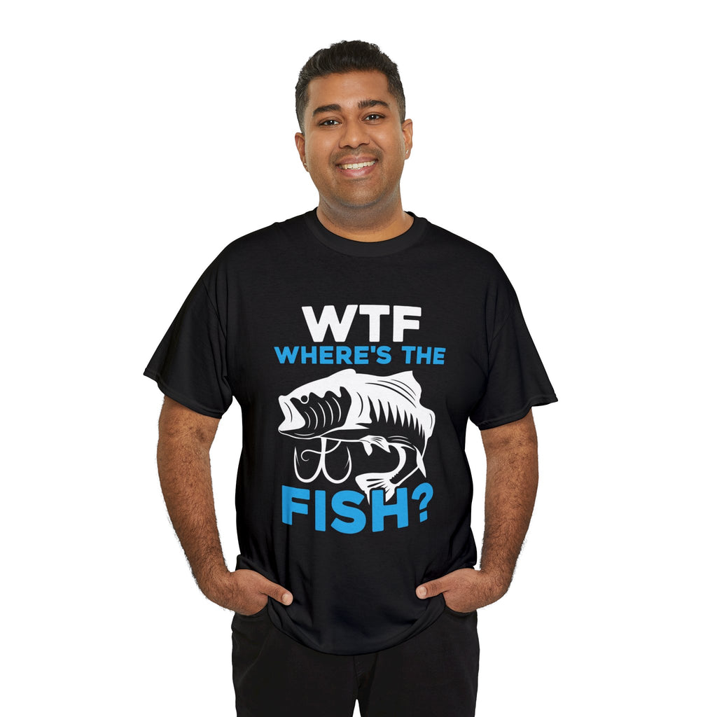 Wtf- where’s the fish- Heavy Cotton Tee