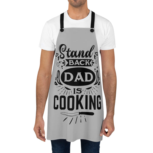 Stand back dad is cooking—- Apron (AOP)