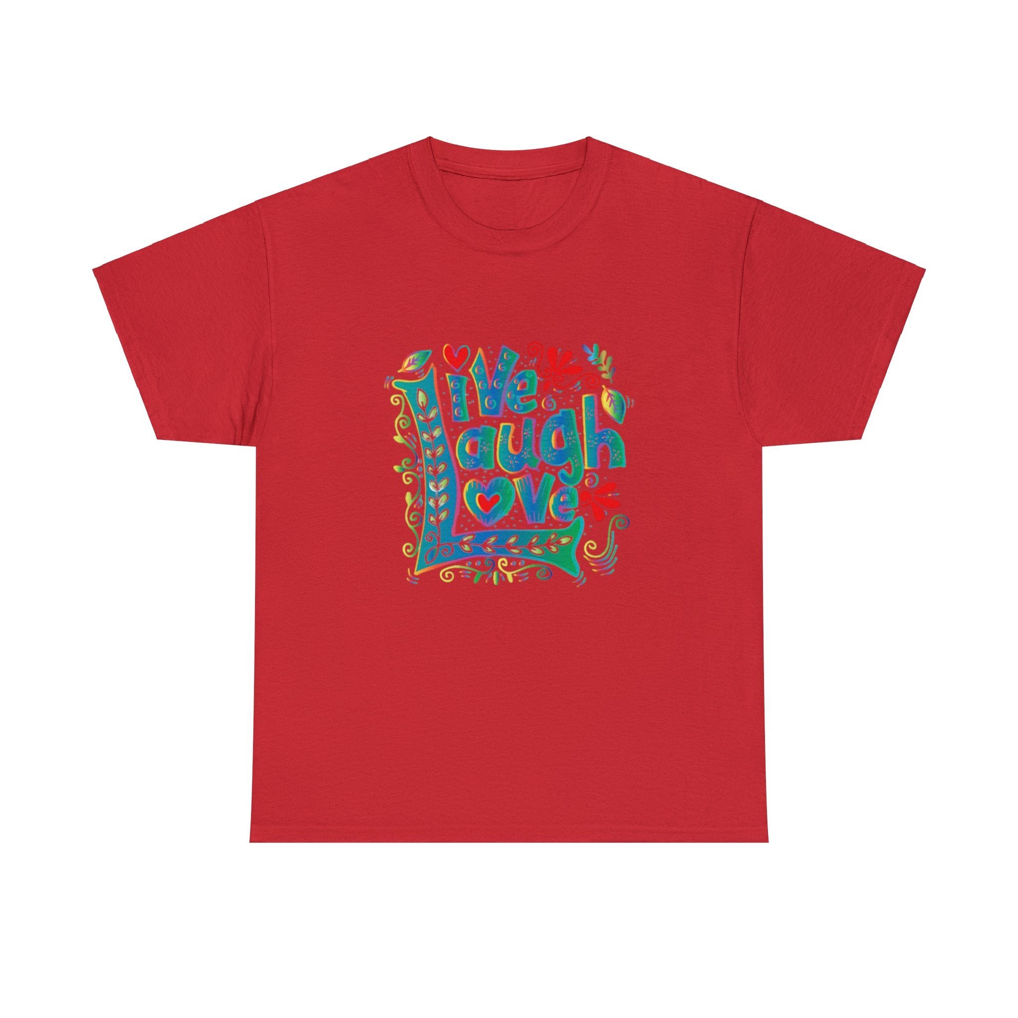 Live laugh love- Heavy Cotton Tee shirt