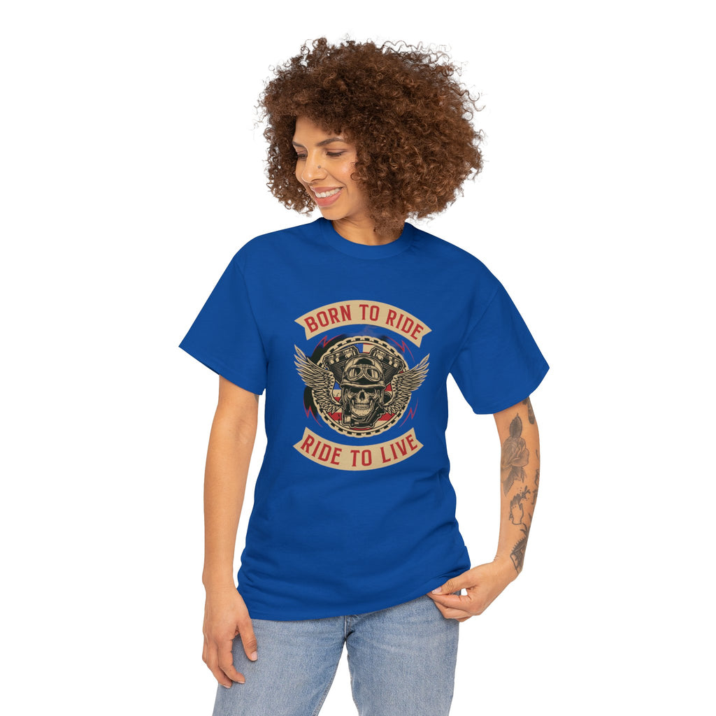 Born to ride—Heavy Cotton Tee