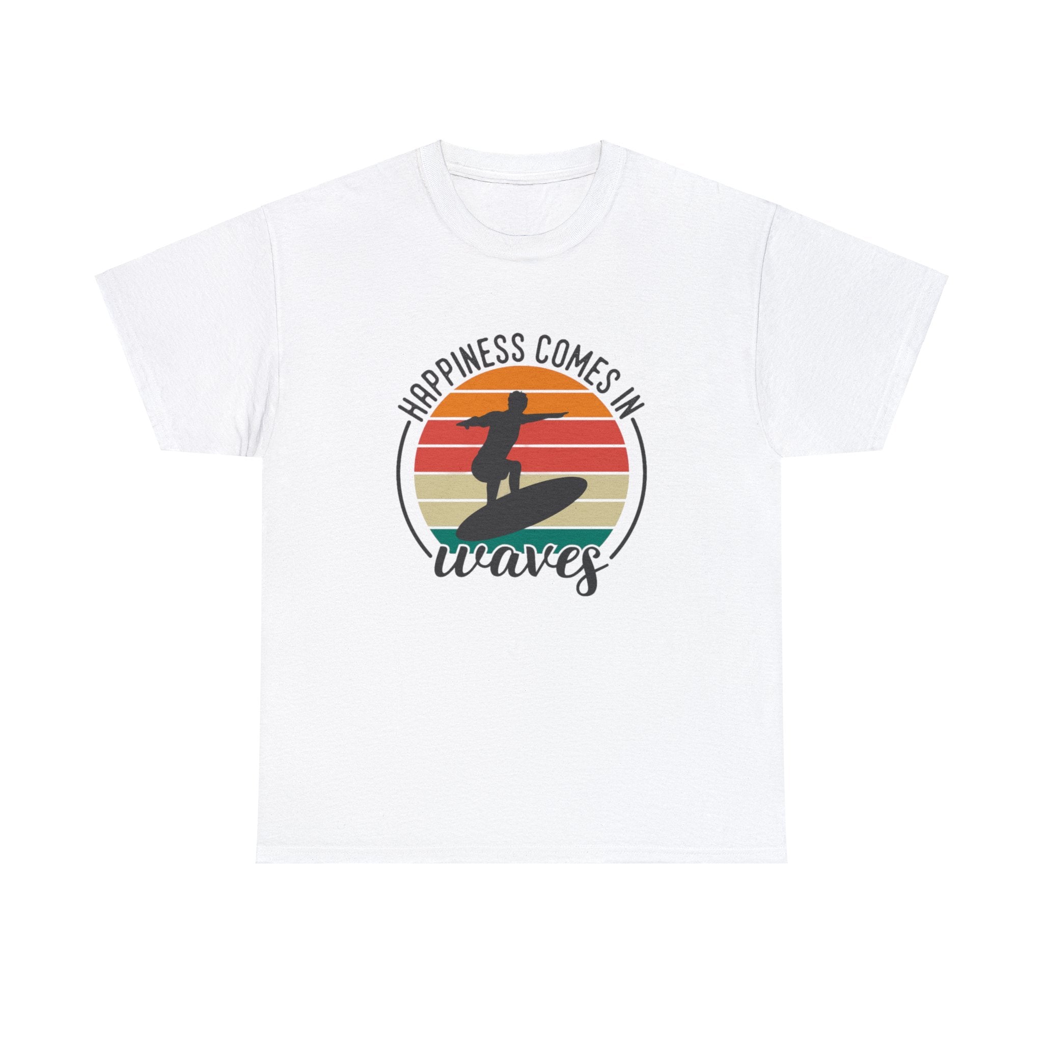 Happiness comes in waves- Heavy Cotton Tee
