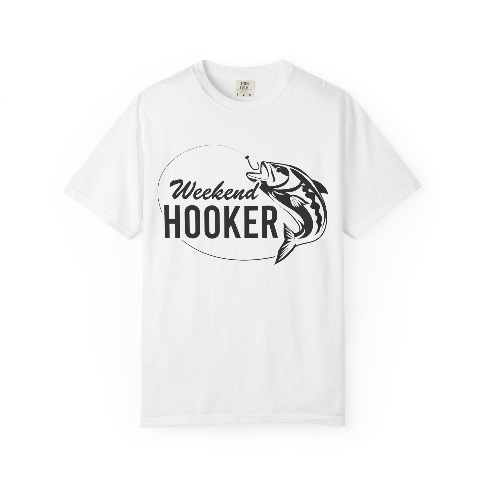 Weekend Hooker Unisex Garment-Dyed T-shirt, Fishing Shirt, Gifts for Anglers, Casual Wear, Outdoor Apparel, Funny T-shirt