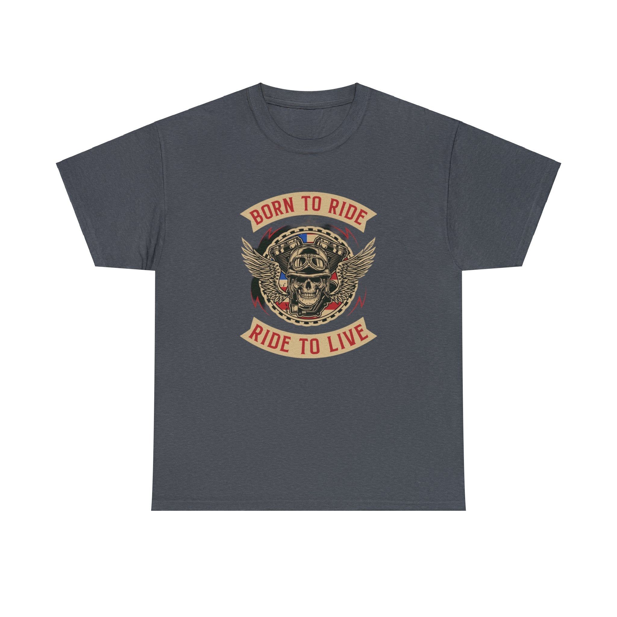 Born to ride—Heavy Cotton Tee