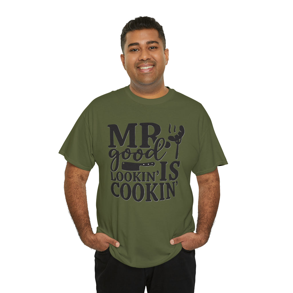 Mr good looking— Heavy Cotton Tee