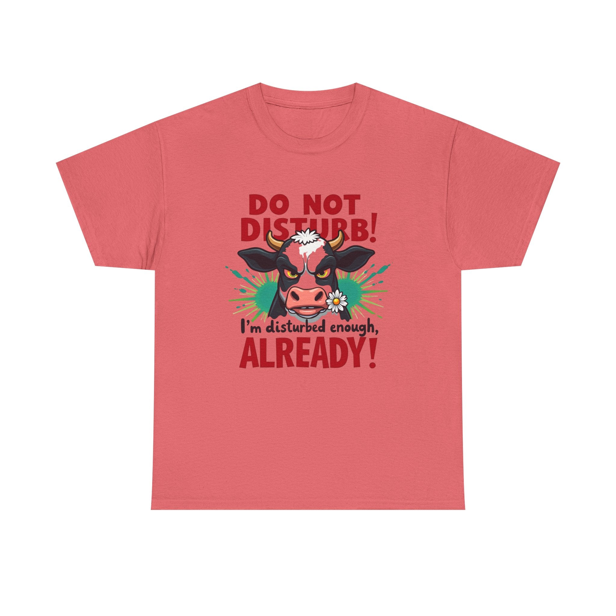 Do not disturb- Heavy Cotton Tee Shirt