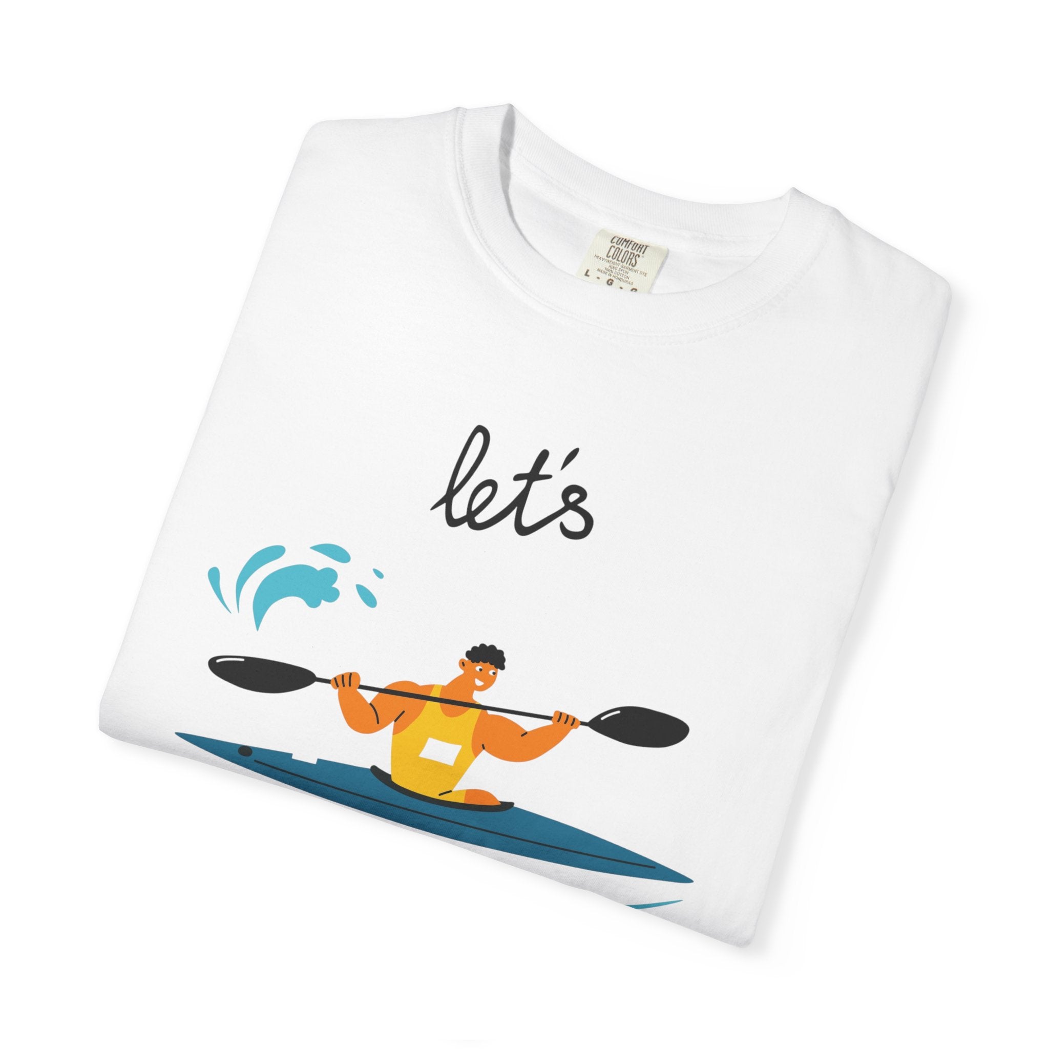 Kayaking T-Shirt - "Let's Paddle" unisex