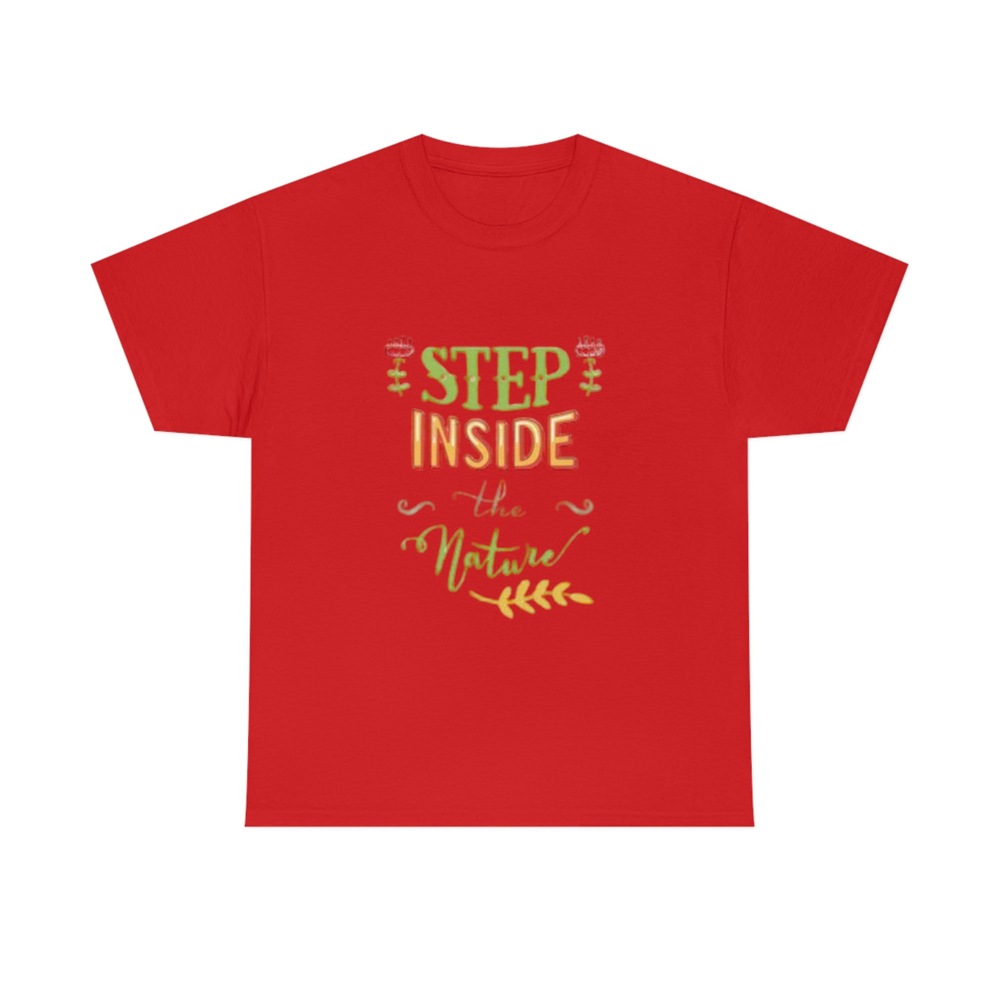 Step inside to nature- Heavy Cotton Tee