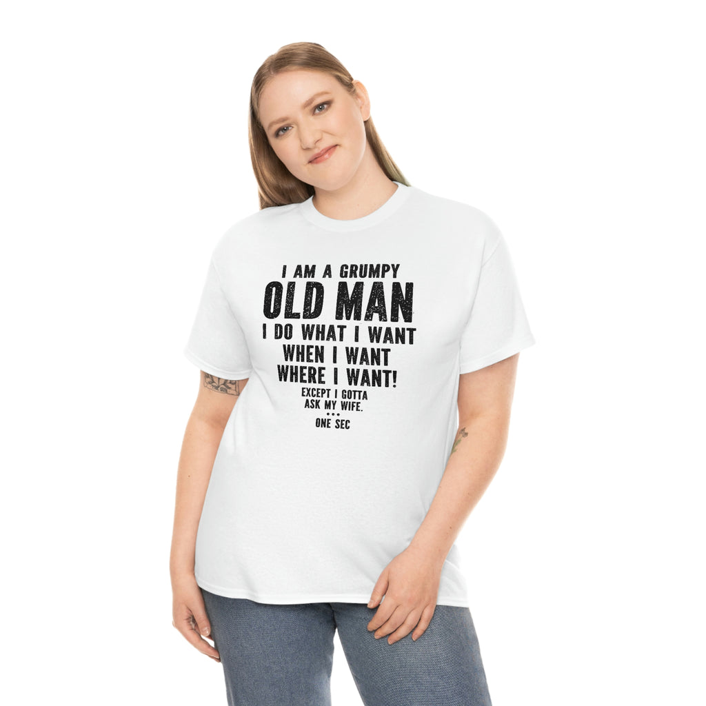 Grumpy old man- Heavy Cotton Tee