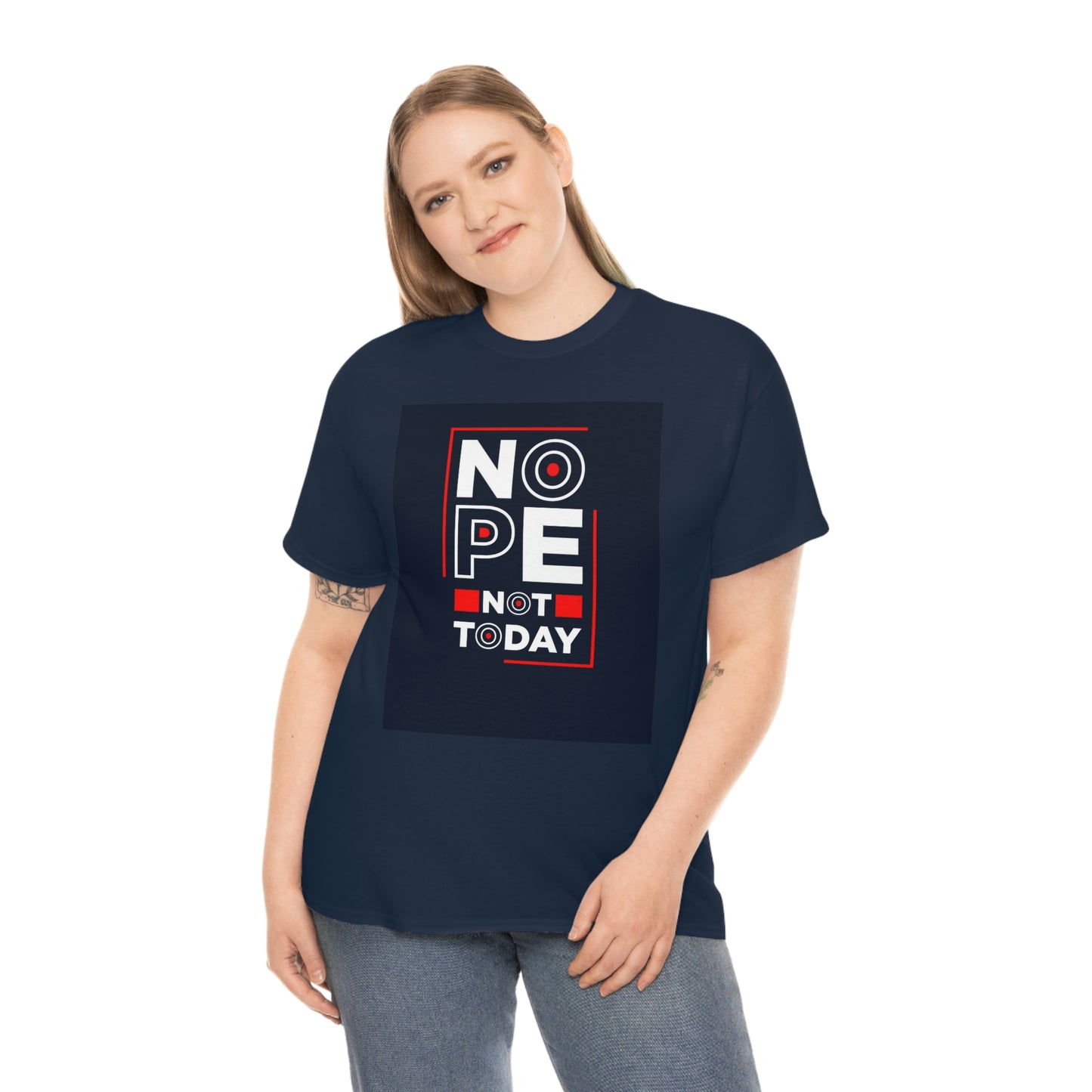 Not today- Unisex Heavy Cotton Tee