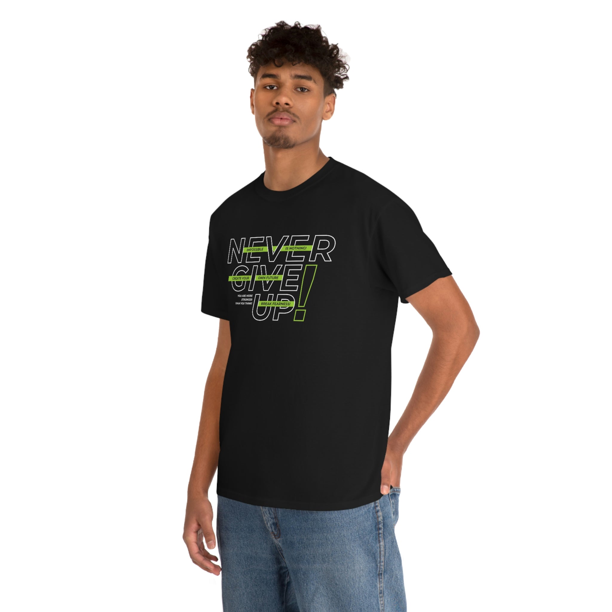 Never give up- Heavy Cotton Tee