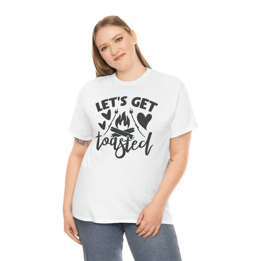 Let’s get toasted- Unisex Heavy Cotton Tee