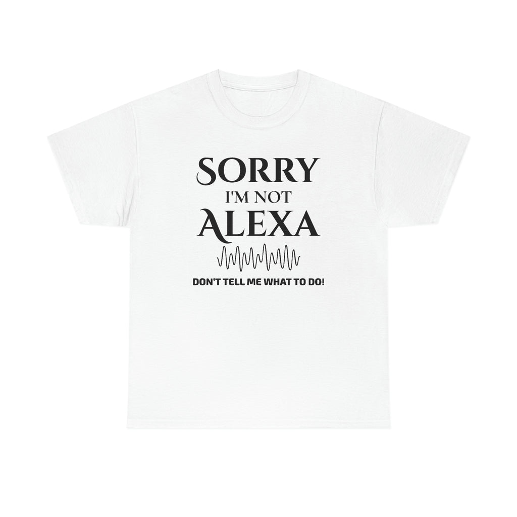 Don’t tell me what to do- Heavy Cotton Tee