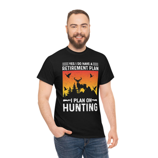 Hunting and retire-Heavy Cotton Tee