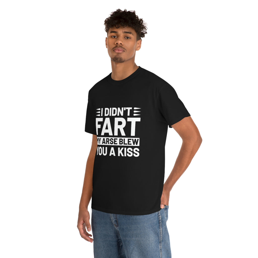 I didn’t fart- Heavy Cotton Tee