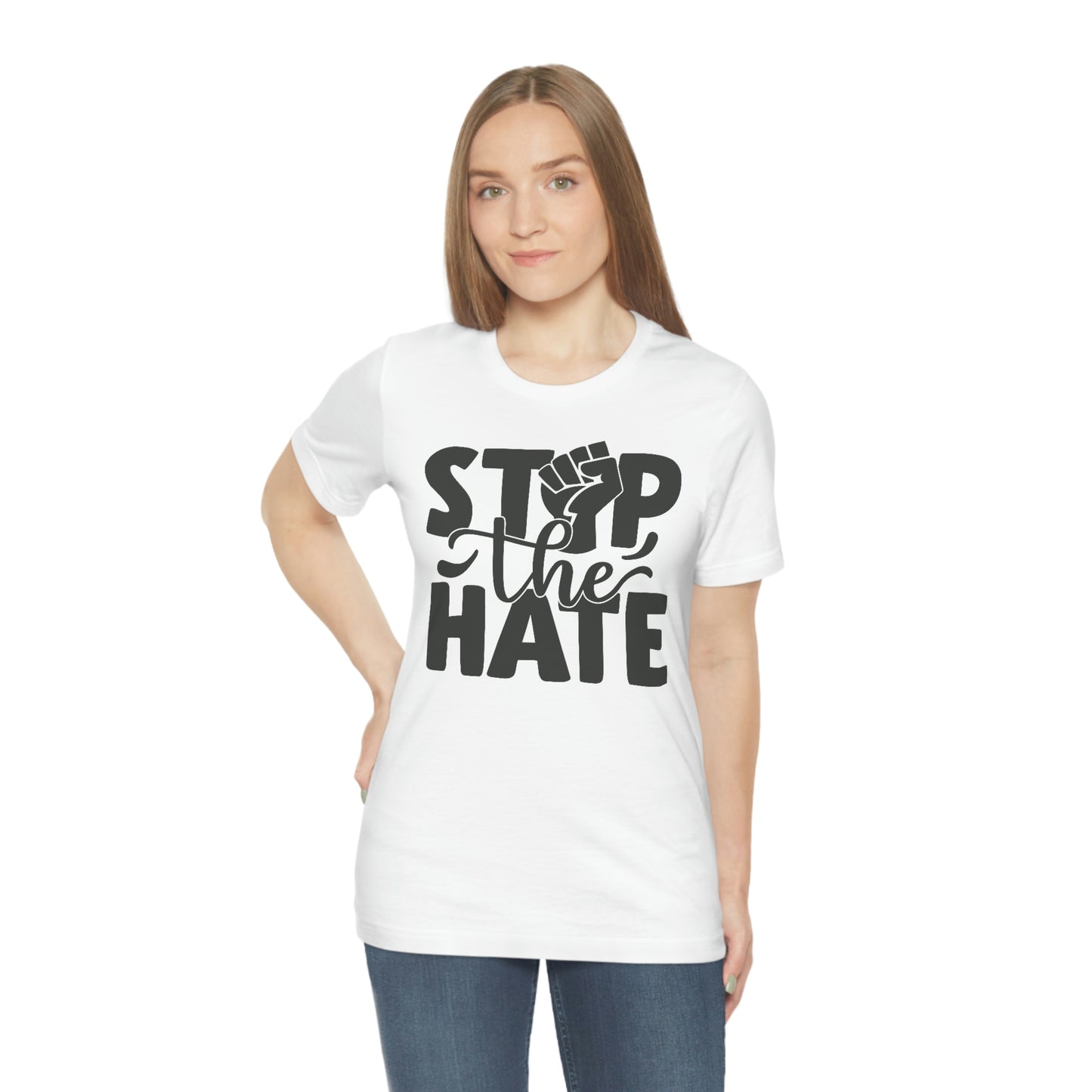 Stop the hate- Unisex Jersey Short Sleeve Tee