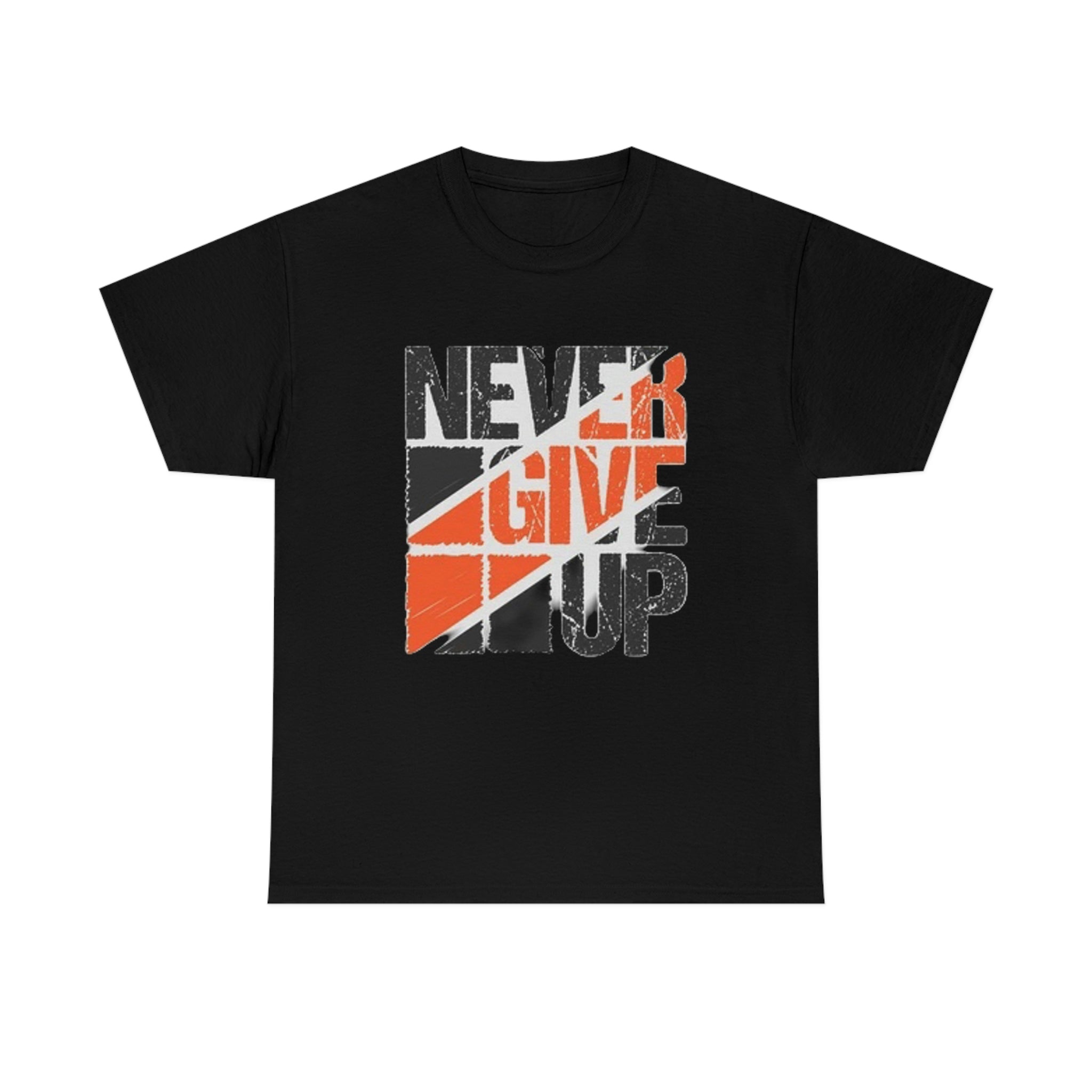 Never give up- Heavy Cotton Tee