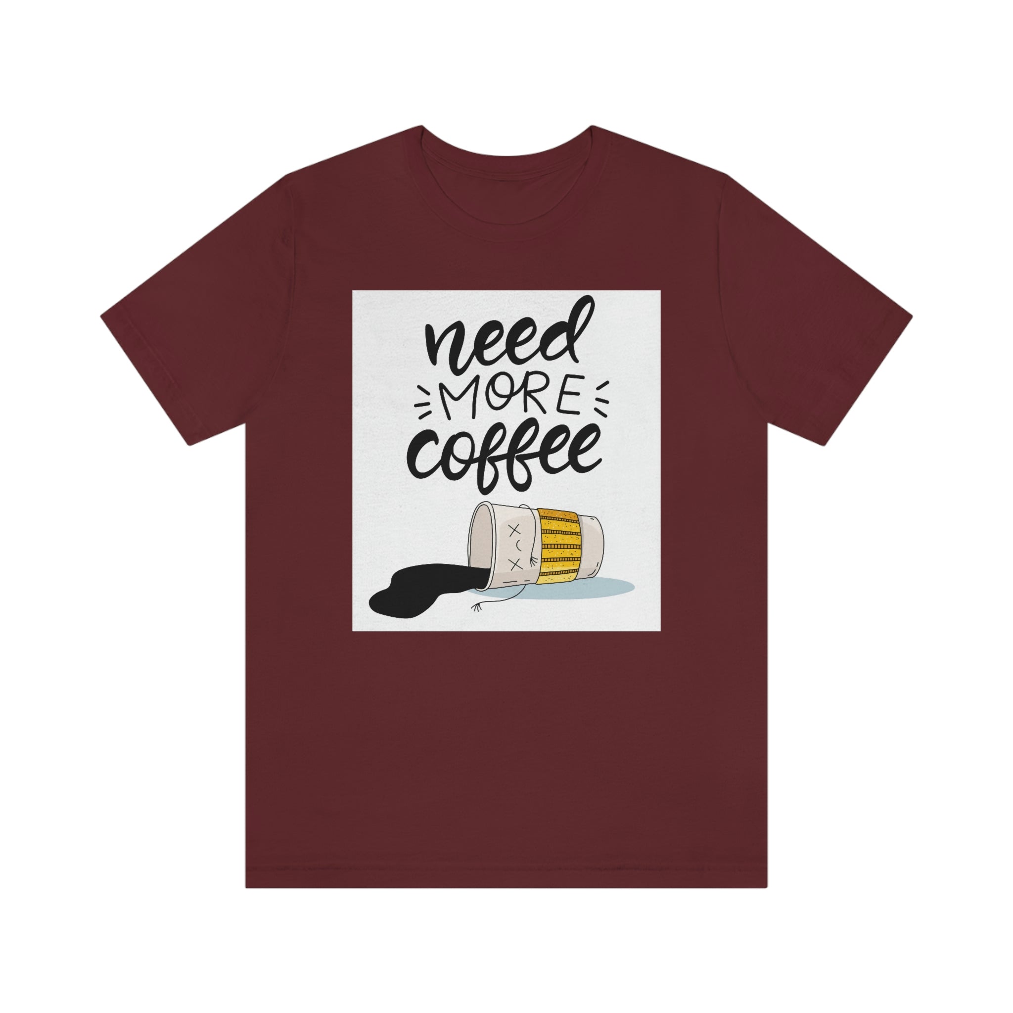 Need more coffee-Unisex Jersey Short Sleeve Tee