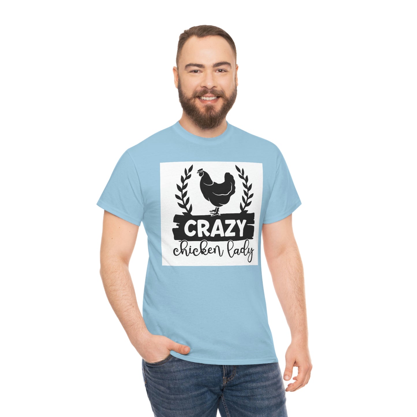 Crazy chicken lady- Heavy Cotton Tee