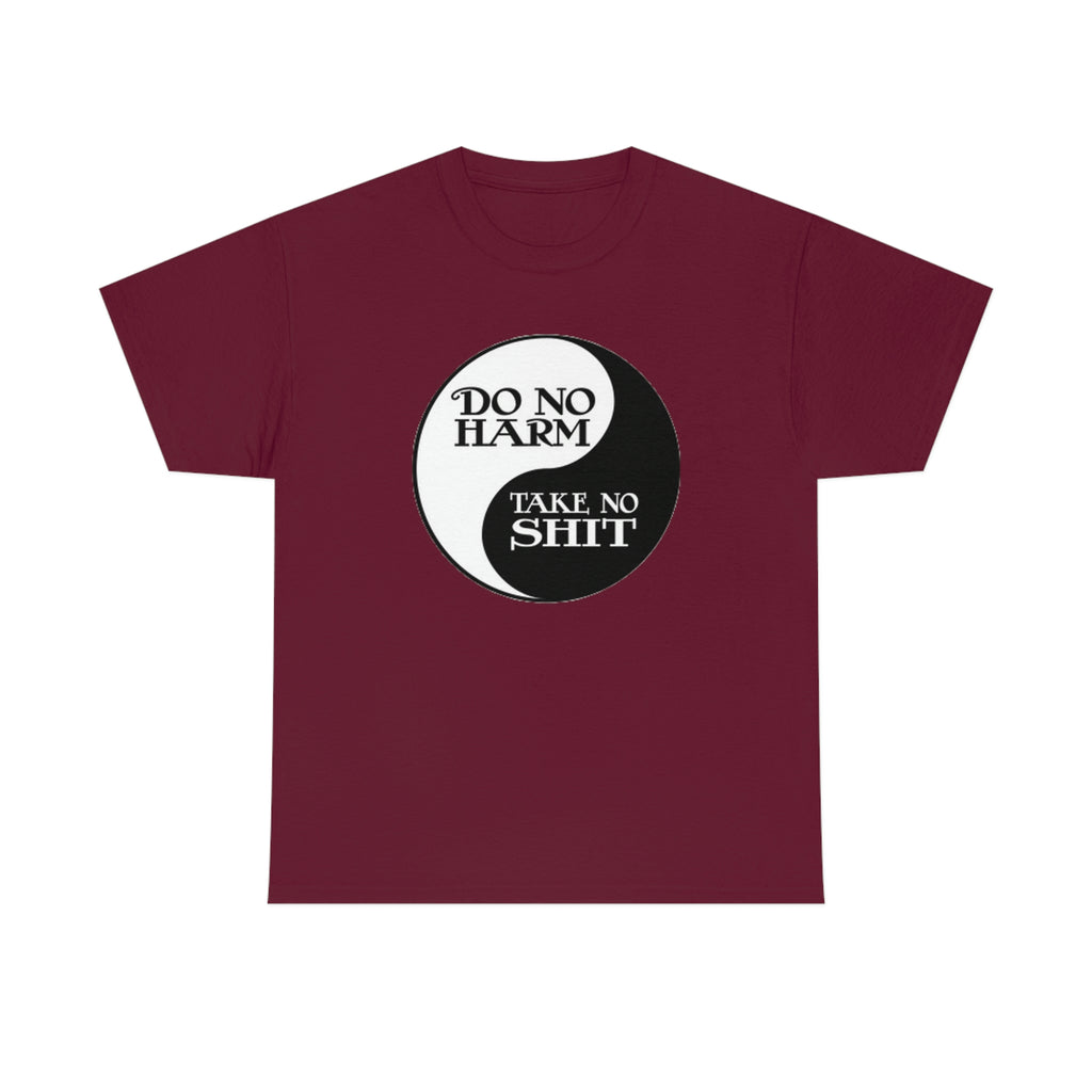 Do no harm take no shit-  Heavy Cotton Tee
