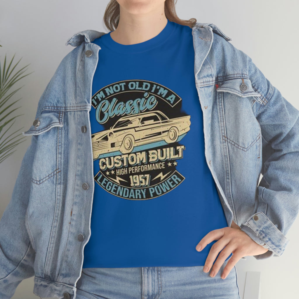 Not old I’m a classic- Heavy Cotton Tee
