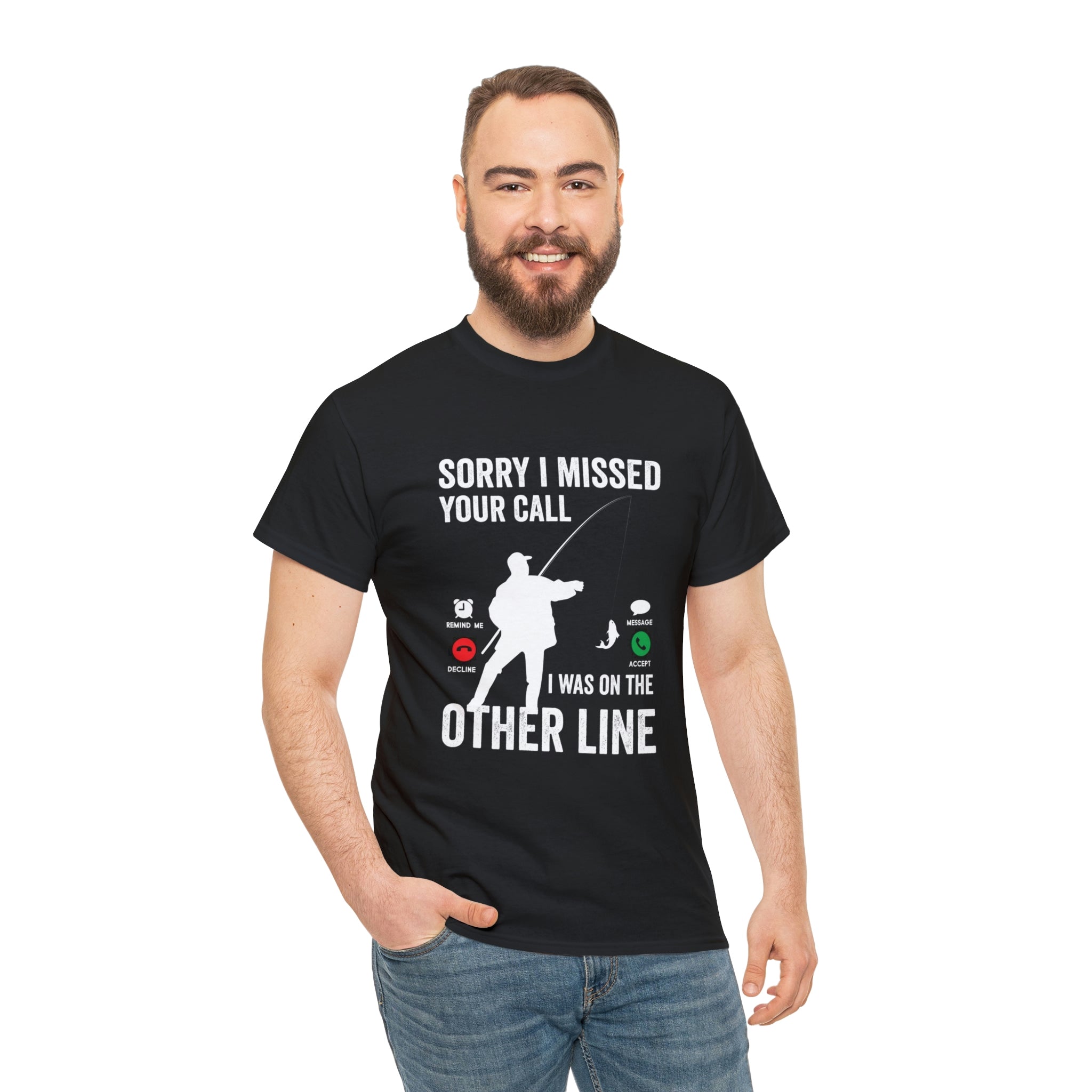 Sorry I missed your call-fishing-  Heavy Cotton Tee