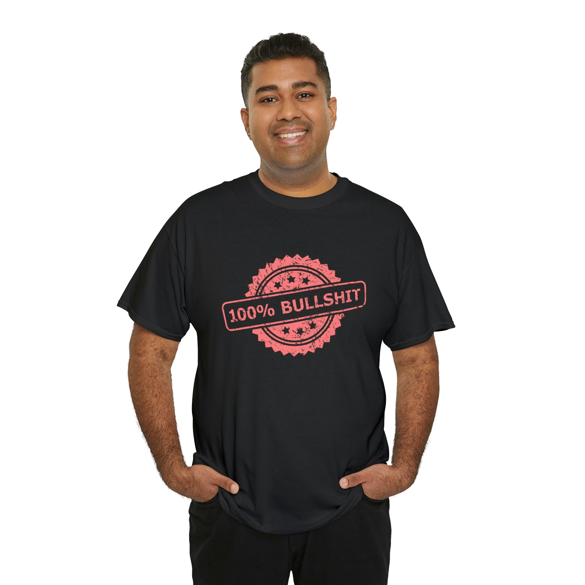 100 percent bullshit- Heavy Cotton Tee
