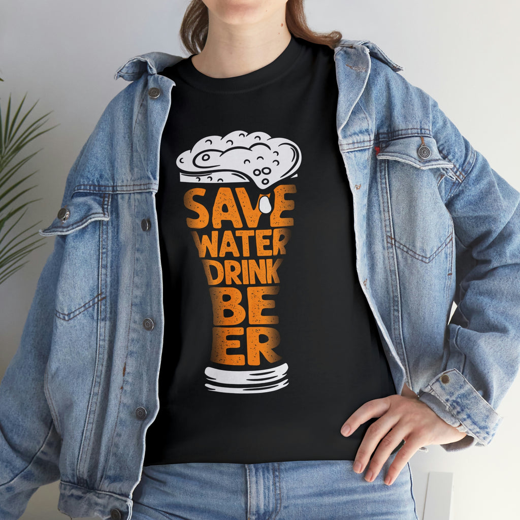 Save water drink beer- Heavy Cotton Tee