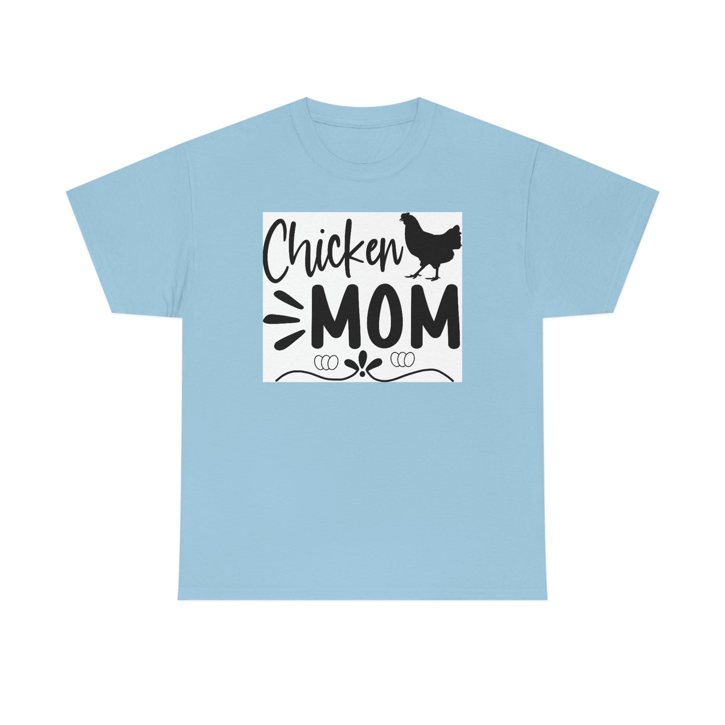 Chicken mom- Heavy Cotton Tee