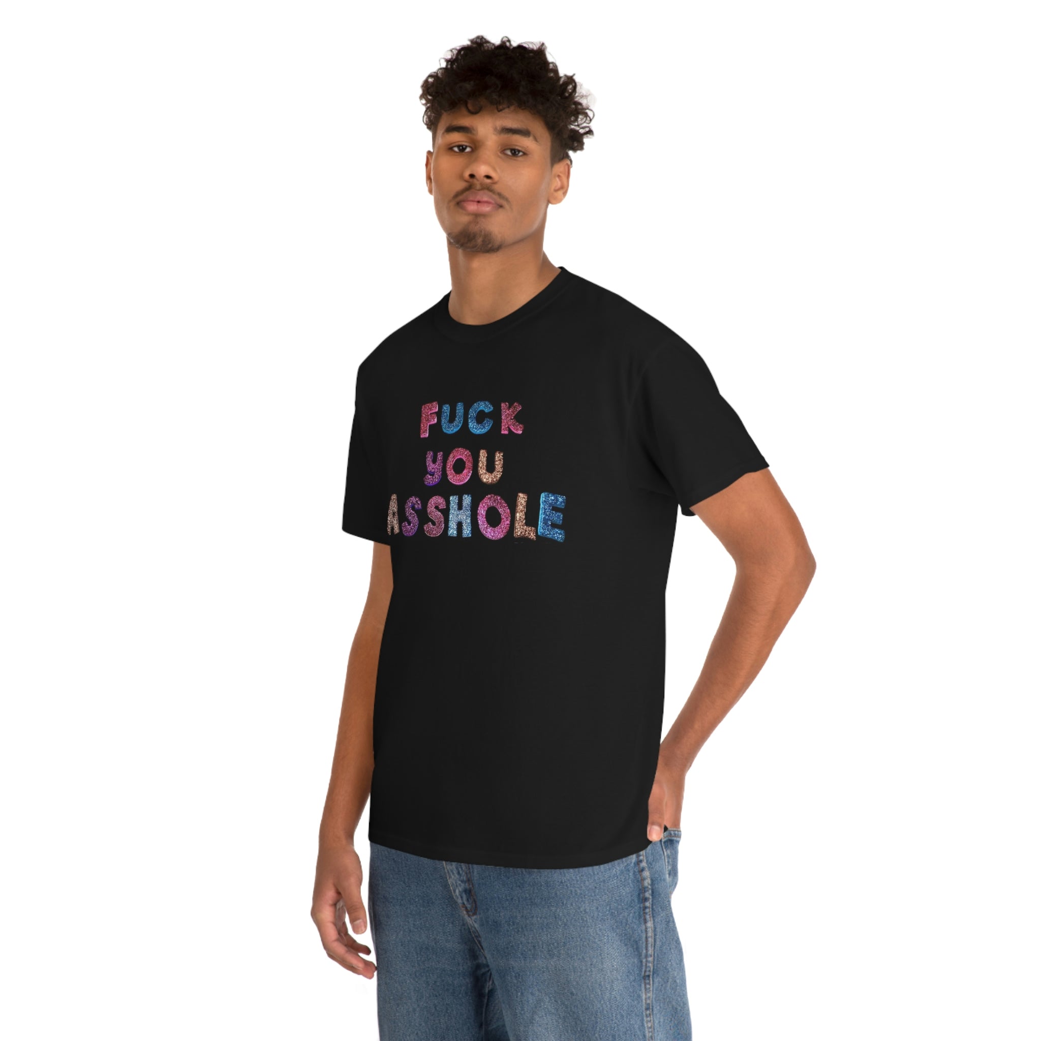 Fuck you asshole- Heavy Cotton Tee