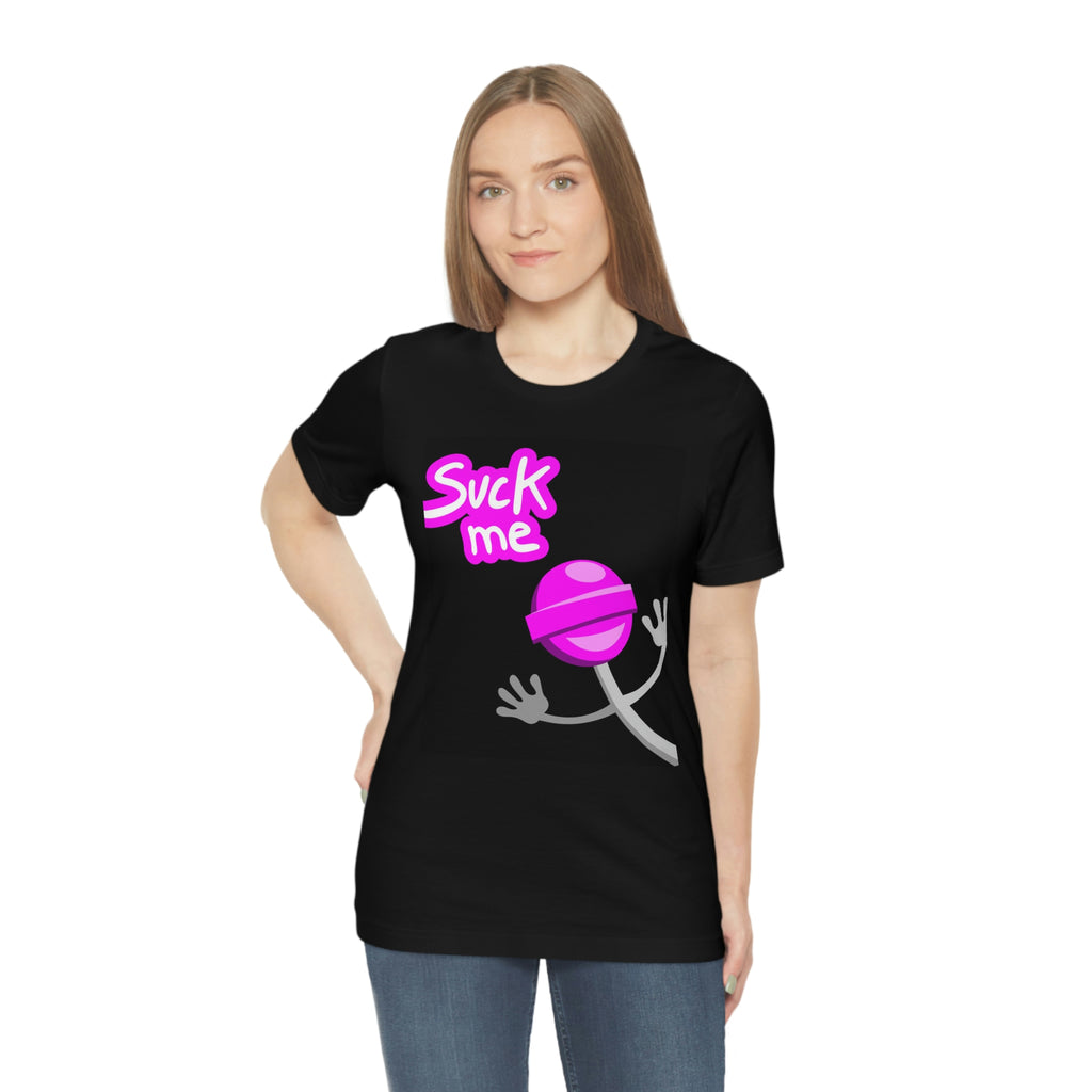 Suck me— Jersey Short Sleeve Tee
