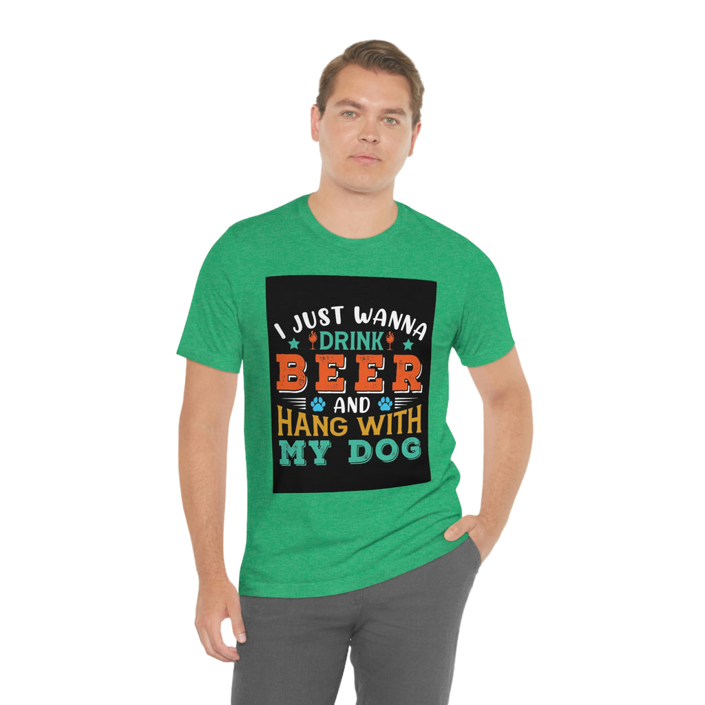 Drink and hang with dog- Jersey Short Sleeve Tee