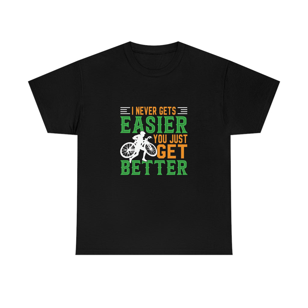 Never gets easy -biker- Heavy Cotton Tee