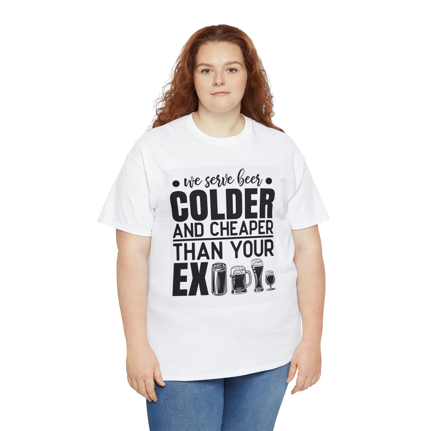 Beer colder than your ex-Unisex Heavy Cotton Tee