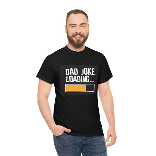 Dad joke- Heavy Cotton Tee