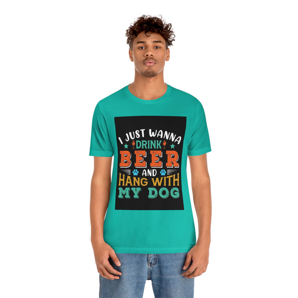 Drink and hang with dog- Jersey Short Sleeve Tee
