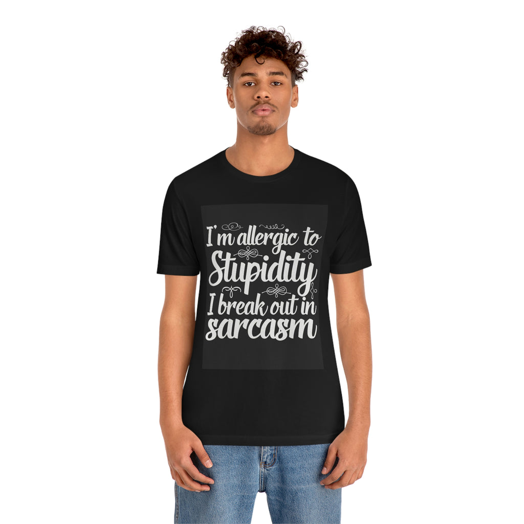 Allergic to stupidity-Jersey Short Sleeve Tee